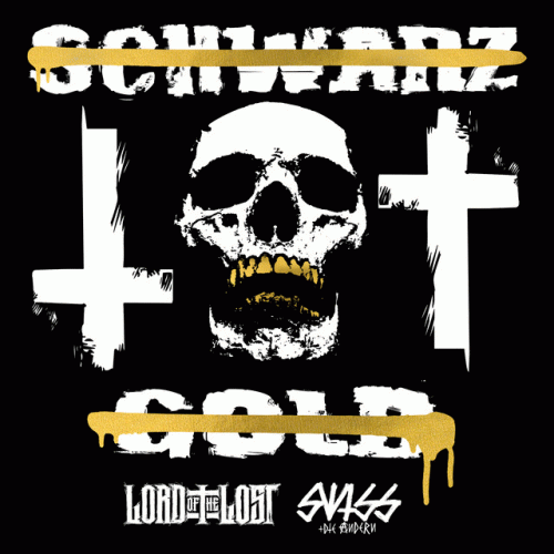 Lord Of The Lost : Schwarz tot Gold
